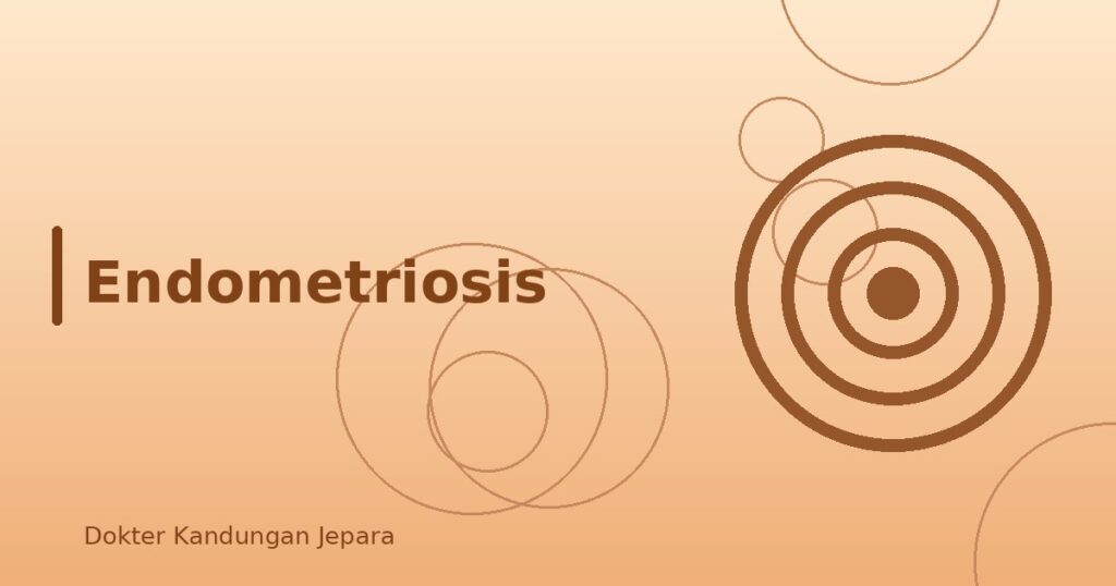 Endometriosis