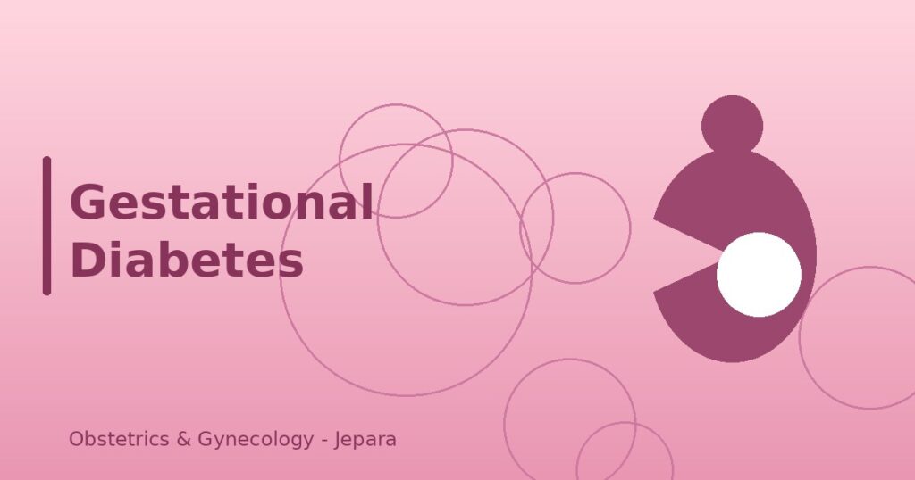 Gestational Diabetes