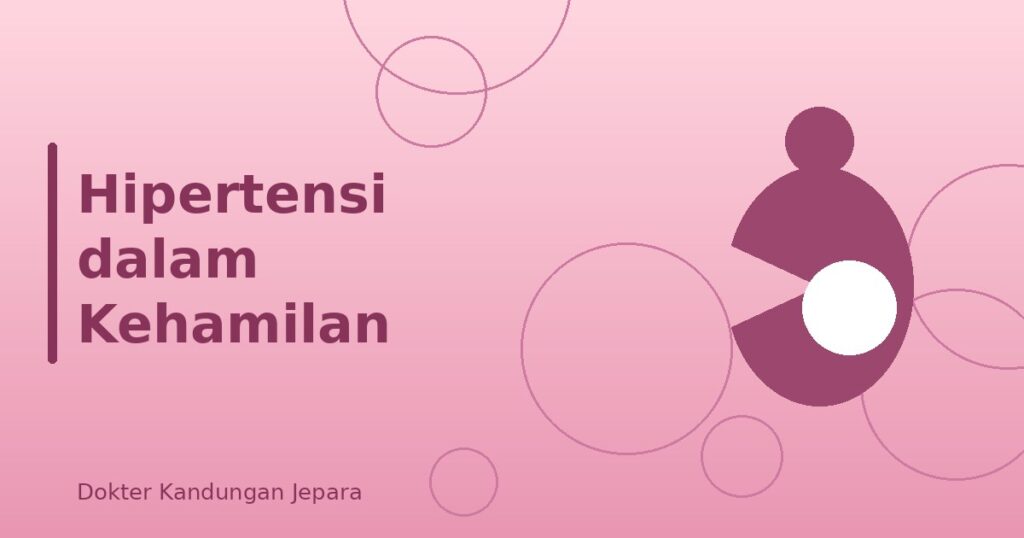 Hipertensi dalam Kehamilan