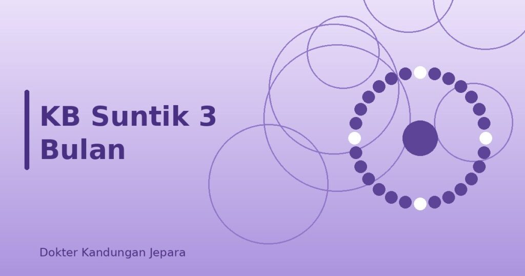 KB Suntik 3 Bulan