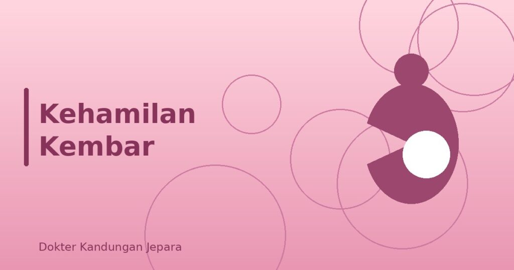 Kehamilan Kembar