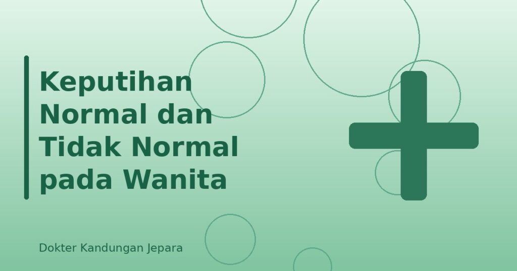 Keputihan Normal dan Tidak Normal pada Wanita
