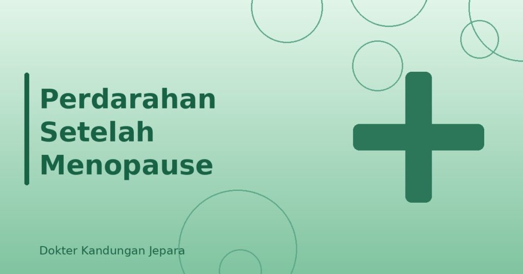 Ilustrasi edukasi perdarahan setelah menopause dengan judul dan simbol kesehatan netral