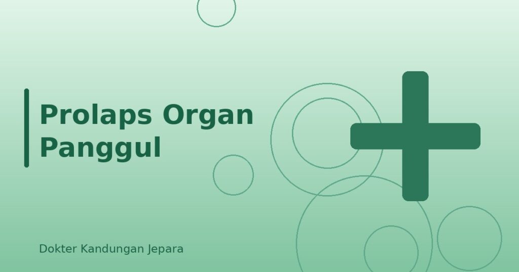 Prolaps Organ Panggul