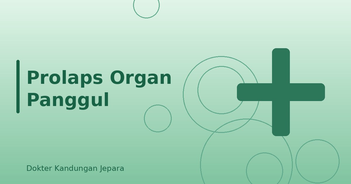 Prolaps Organ Panggul