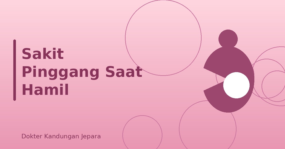 Sakit Pinggang Saat Hamil